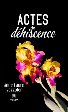 eBook: Actes de déhiscence