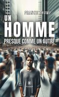 eBook: Un homme presque comme un autre