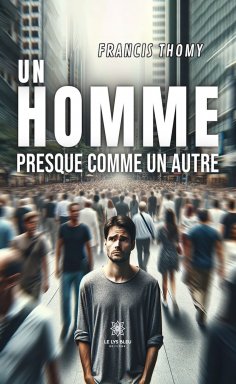 eBook: Un homme presque comme un autre