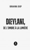 eBook: Dieylani, de l’ombre à la lumière