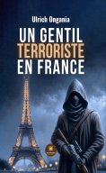 ebook: Un gentil terroriste en France