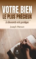 eBook: Votre bien le plus précieux