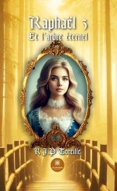 eBook: Raphaël - Tome 3