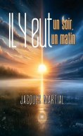 eBook: Il y eut un soir,il y eut un matin