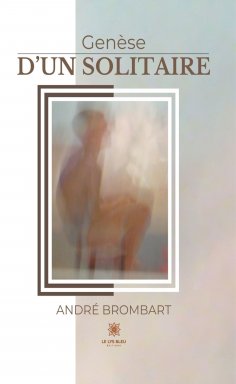 eBook: Genèse d’un solitaire