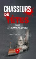 eBook: Chasseurs de têtes - Tome 1