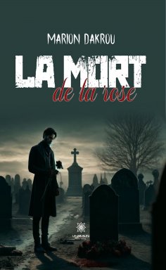 eBook: La mort de la rose