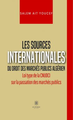eBook: Les sources internationales du droit des marchés publics algérien