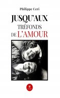 eBook: Jusqu’aux tréfonds de l’amour