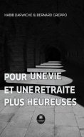 eBook: Pour une vie et une retraite plus heureuses