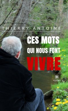 ebook: Ces mots qui nous font vivre