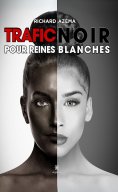eBook: Trafic noir pour reines blanches