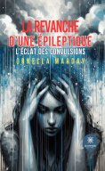 ebook: La revanche d’une épileptique