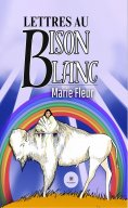 eBook: Lettres au bison blanc