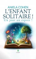 eBook: L’enfant solitaire !