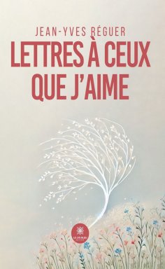 eBook: Lettres à ceux que j’aime