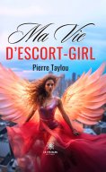 ebook: Ma vie d’escort-girl