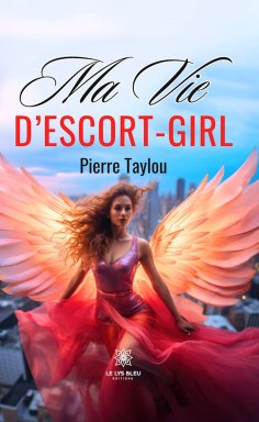 ebook: Ma vie d’escort-girl