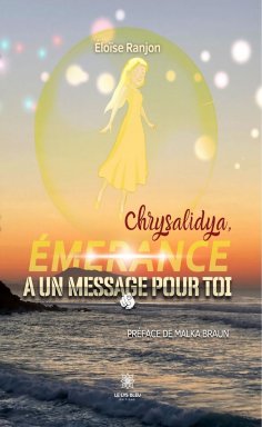 eBook: Chrysalidya, Émerance a un message pour toi