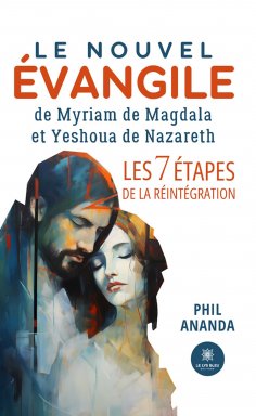 eBook: Le nouvel évangile de Myriam de Magdala et Yeshoua de Nazareth
