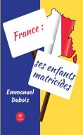 eBook: France : ses enfants matricides
