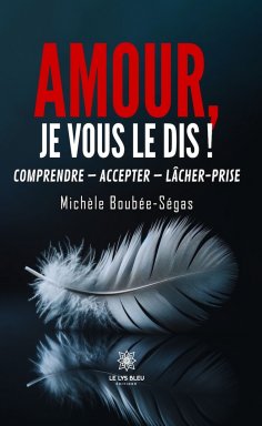 eBook: Amour, je vous le dis !
