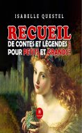eBook: Recueil de contes et légendes pour petits et grands - Tome 2