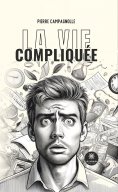 eBook: La vie compliquée