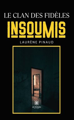 eBook: Le clan des fidèles insoumis