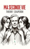 eBook: Ma seconde vie