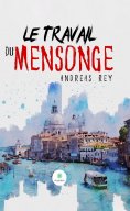 eBook: Le travail du mensonge
