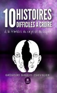 ebook: 10 histoires difficiles à croire