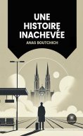 ebook: Une histoire inachevée