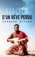 eBook: À la quête d’un rêve perdu