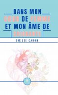 eBook: Dans mon cœur de femme et mon âme de soignante