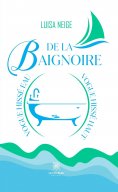 eBook: De la baignoire