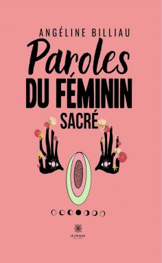 ebook: Paroles du féminin sacré