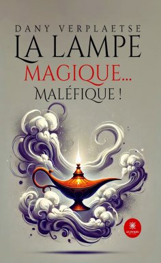 eBook: La lampe magique… Maléfique !