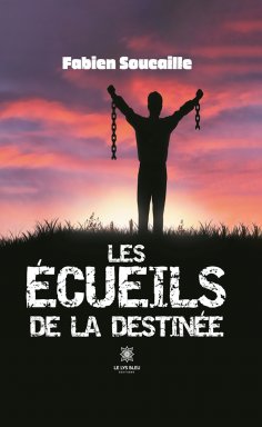 eBook: Les écueils de la destinée