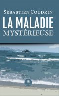 eBook: La maladie mystérieuse