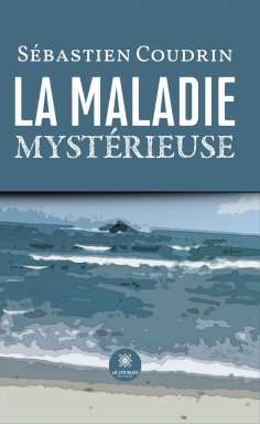 eBook: La maladie mystérieuse