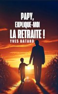 eBook: Papy, explique-moi la retraite !