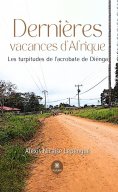 eBook: Dernières vacances d’Afrique