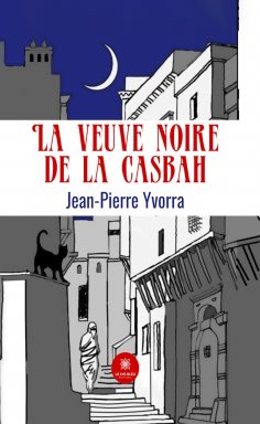 eBook: La veuve noire de la casbah