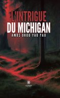 eBook: L’intrigue du Michigan