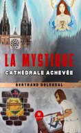 eBook: La mystique cathédrale achevée