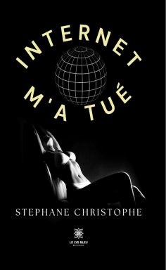 ebook: Internet m’a tué