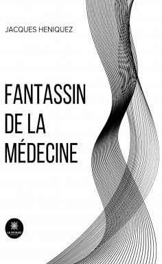eBook: Fantassin de la médecine