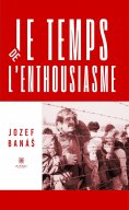 ebook: Le temps de l’enthousiasme