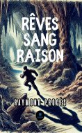 ebook: Rêves sang raison